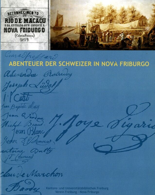 Abenteuer der Schweizer in Nova Friburgo