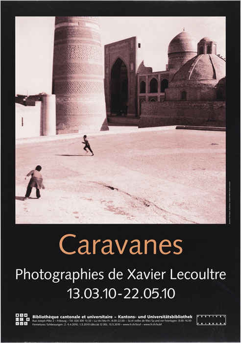 KARAWANEN. Fotografien von Xavier Lecoultre