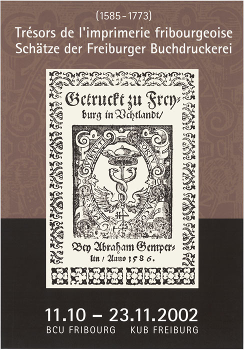 Trésors de l'imprimerie fribourgeoise (1585-1773)