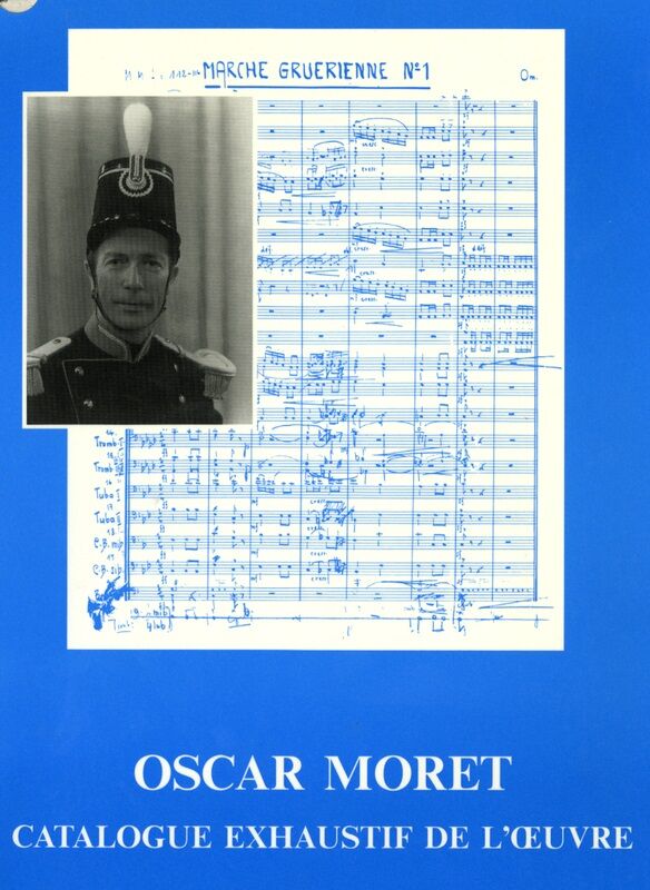 Oscar Moret : catalogue exhaustif de l'oeuvre