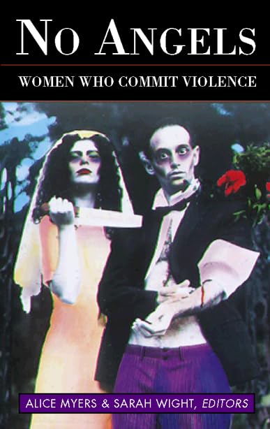 No angels<br>women who commit violence