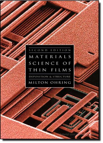 Materials science of thin films<br>deposition and structure