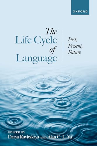 The life cycle of language<br>past, present, and future