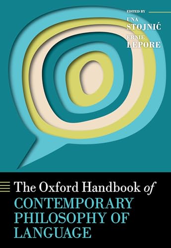 The Oxford handbook of contemporary philosophy of language