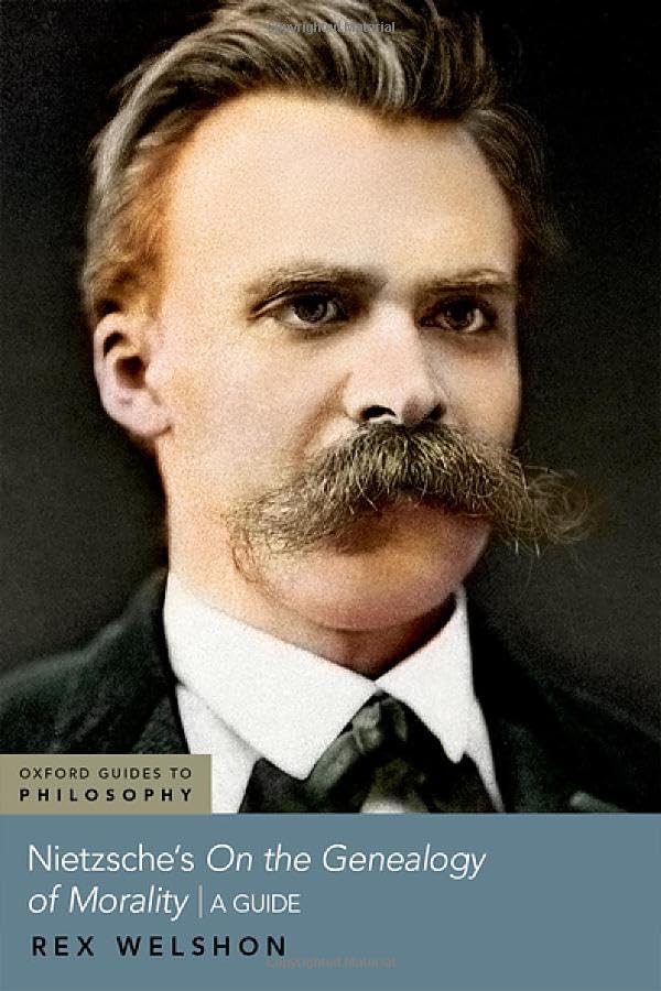 Nietzsche's On the genealogy of morality<br>a guide