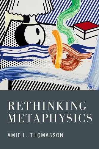 Rethinking metaphysics