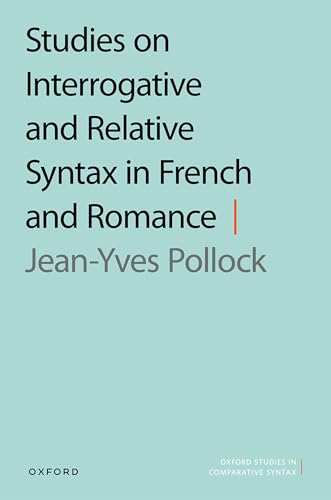 Studies on interrogative and relative syntax in French and R...
