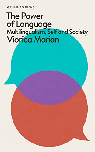 The power of language<br>multilingualism, self and society