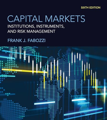 Capital markets<br>institutions, instruments, and risk manage...