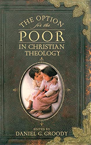 The option for the poor in Christian theology