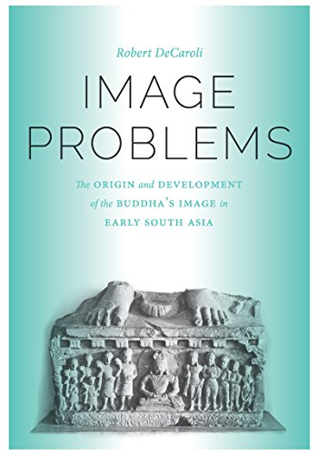 Image problems<br>the origin and development of the Buddha's ...