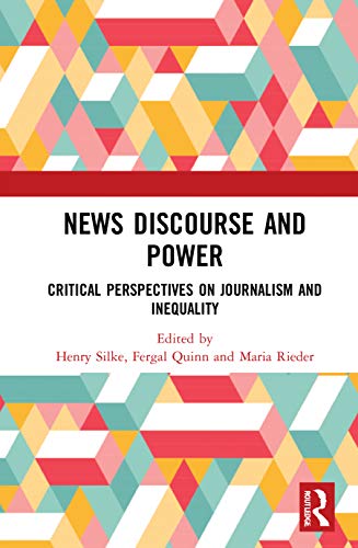 News discourse and power<br>critical perspectives on journali...