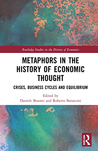 Metaphors in the history of economic thought<br>crises, busin...