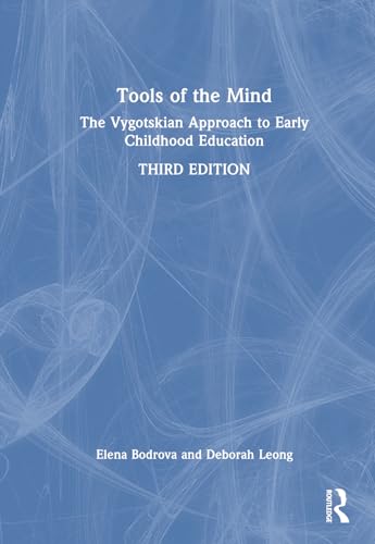 Tools of the mind<br>the Vygotskian approach to early childho...