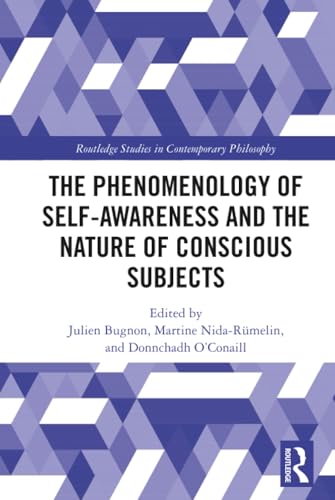 The phenomenology of self-awareness and the nature of consci...