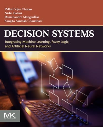 Decision systems<br>integrating Machine Learning, Fuzzy Logic...