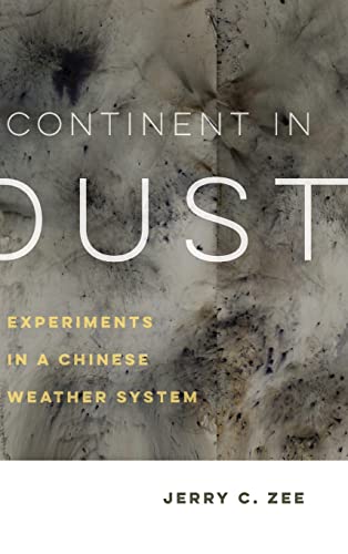 Continent in dust<br>experiments in a Chinese weather system