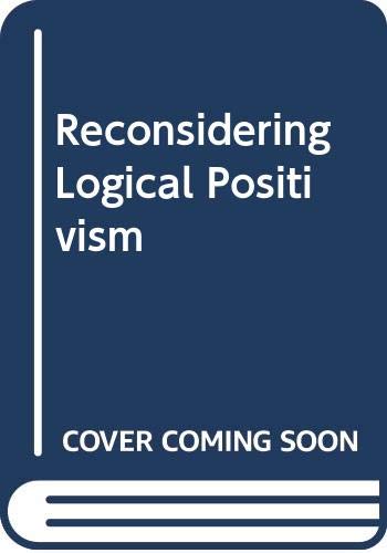 Reconsidering logical positivism