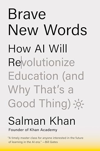 Brave new words<br>how AI will revolutionize education (and w...