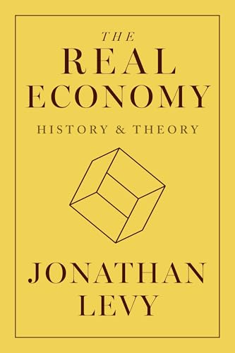 The real economy<br>history and theory