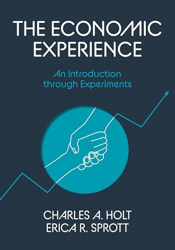 The economic experience<br>an introduction through experiment...