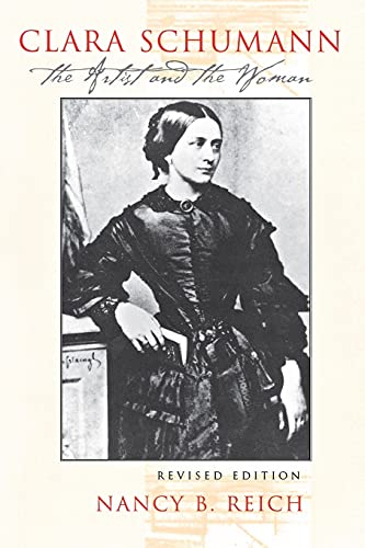 Clara Schumann : the artist and the woman