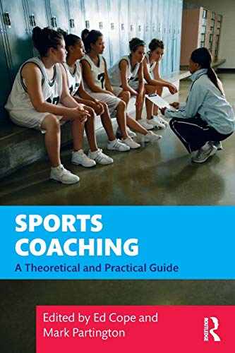 Sports coaching<br>a theoretical and practical guide