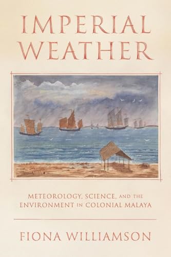 Imperial weather<br>meteorology, science, and the environment...