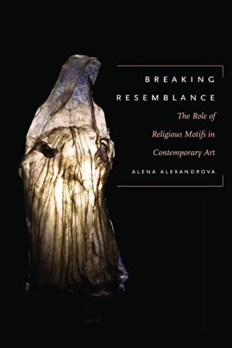 Breaking resemblance<br>the role of religious motifs in conte...