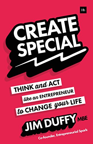 Create special<br>think & act like an entrepreneur to change ...