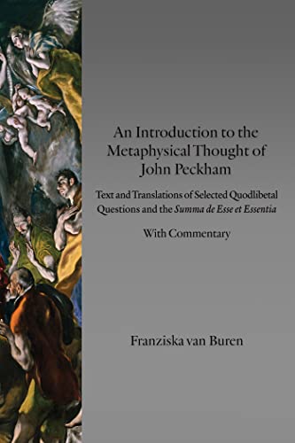 An introduction to the metaphysical thought of John Peckham ...