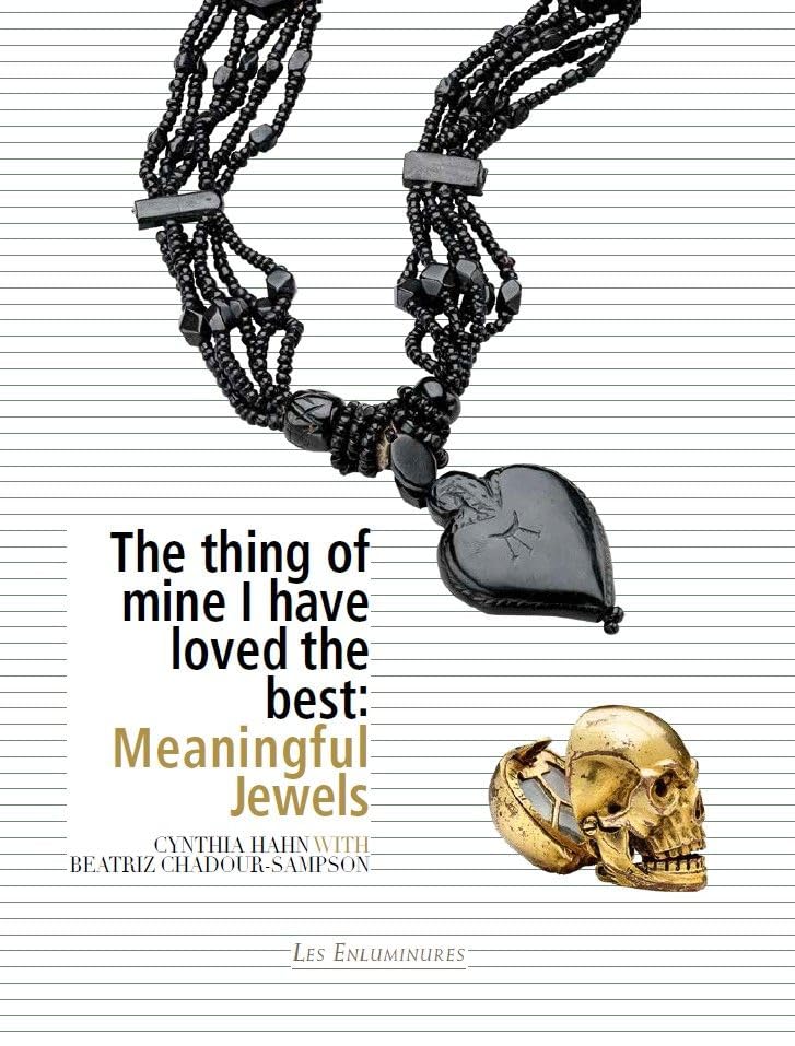The thing of mine I have loved the best<br>meaningful jewels