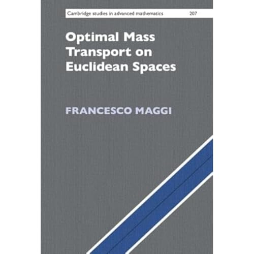 Optimal mass transport on Euclidean spaces