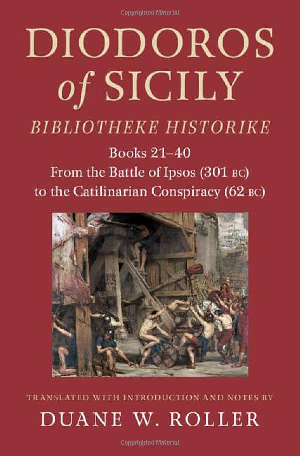 Diodoros of Sicily<br>Bibliotheke historike<br>Books 21-40<br>f...