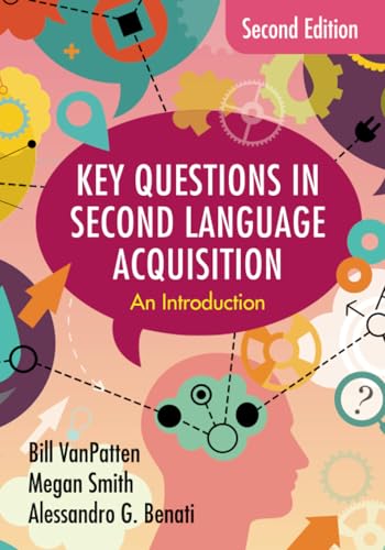 Key Questions in Second Language Acquisition<br>an Introducti...