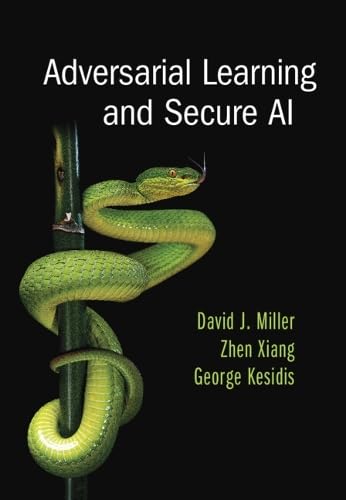 Adversarial learning and secure AI