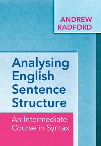 Analysing English sentence structure<br>an intermediate cours...