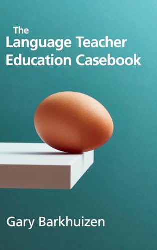 The language teacher education casebook