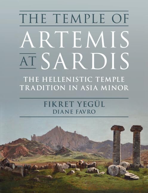 The Temple of Artemis at Sardis<br>hellenistic temple traditi...