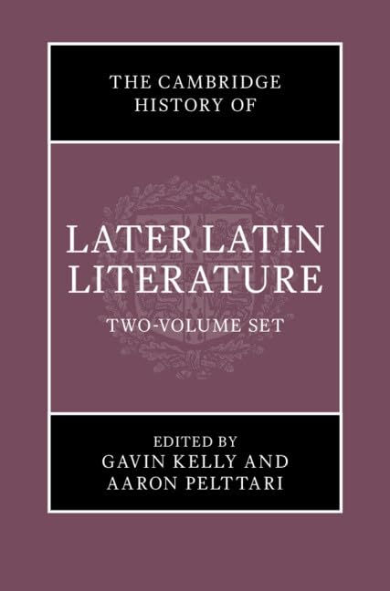 The Cambridge history of later Latin literature