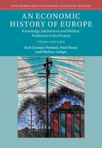  An economic history of Europe<br>knowledge, institutions and...