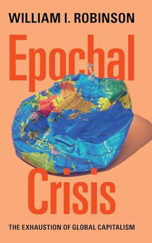 Epochal crisis<br>the exhaustion of global capitalism