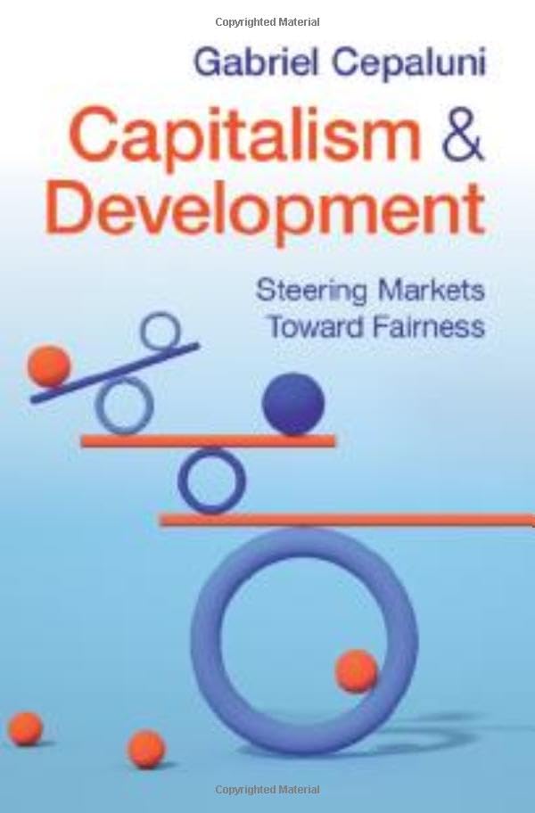 Capitalism and development<br>steering markets toward fairnes...