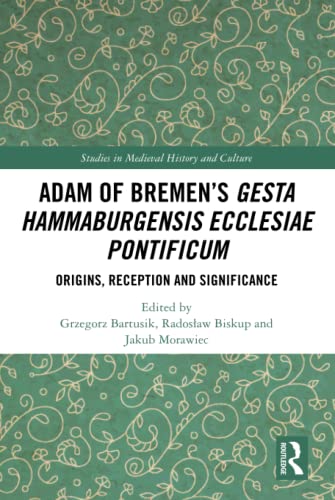 Adam of Bremen's "Gesta Hammaburgensis ecclesiae pontificum"...