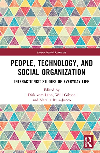 People, technology, and social organization<br>interactionist...