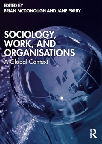 Sociology, work and organisations<br>a global context