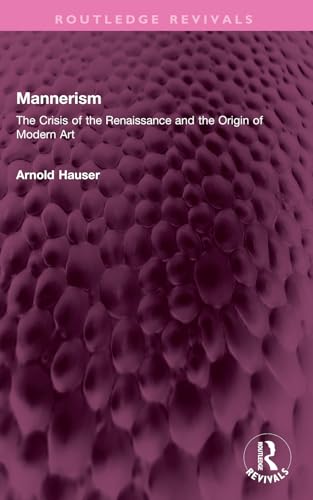 Mannerism<br>the crisis of the Renaissance and the origin of ...
