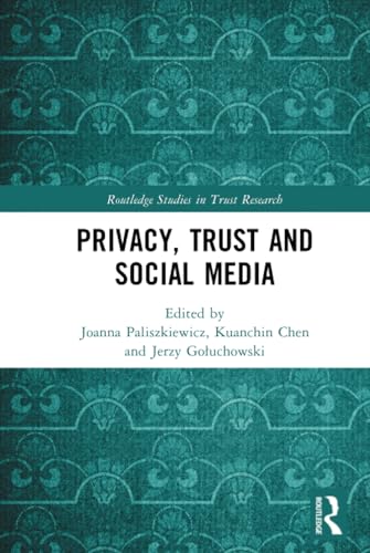 Privacy, trust and social media