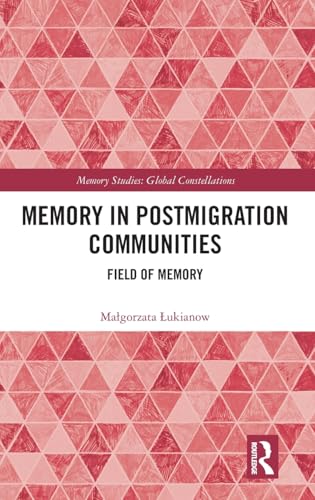 Memory in post-migration communities<br>field of memory