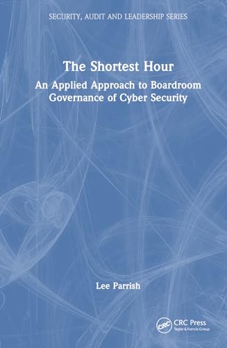 The shortest hour<br>an applied approach to boardroom governa...